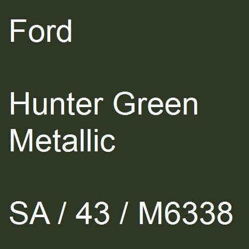 Ford, Hunter Green Metallic, SA / 43 / M6338.
